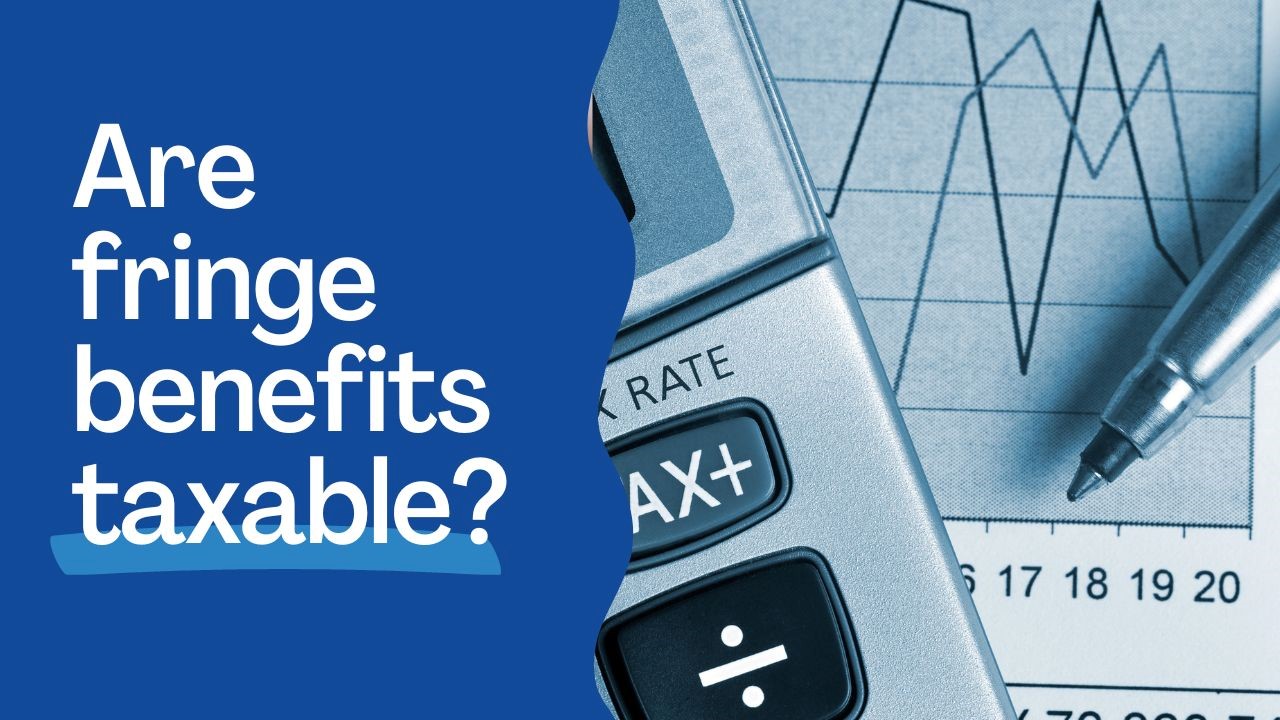 Are fringe benefits taxable