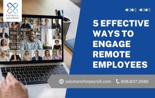 5 Effective Ways to Engage Remote Employees
